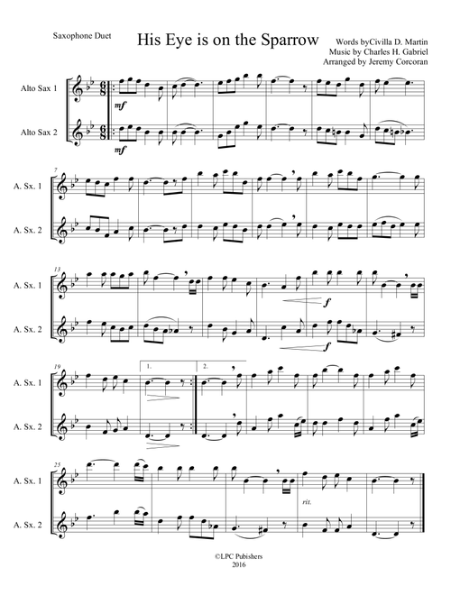 His Eye is on the Sparrow Saxophone Duet (Arr. Jeremy Corcoran) - Words by Civilla Martin, Music by Charles Gabriel (Instrumental Duet)