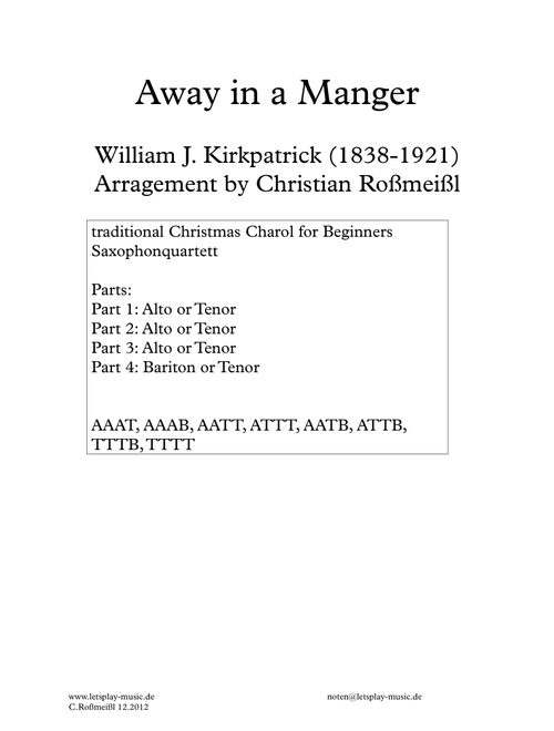 Away in The Manger for Saxophonquartet (Arr. Christian Roßmeißl) - William J. Kirkpatrick (1838-1921) (Woodwind Ensemble)