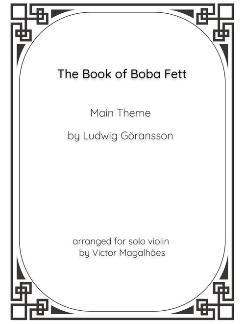 The Book Of Boba Fett Main Title Theme (Arr. Victor Magalhães) - Ludwig Goransson (Violin Solo)