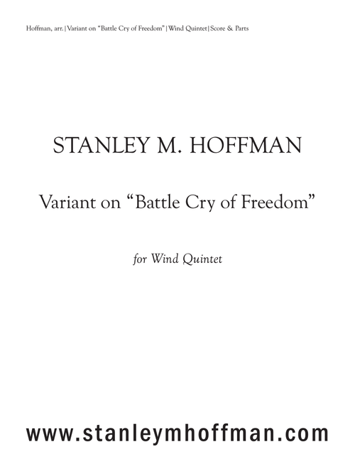 Variant on "Battle Cry of Freedom" - Stanley M. Hoffman (Woodwind Ensemble)