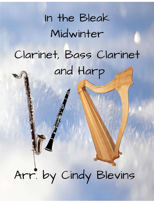 In the Bleak Midwinter, for Clarinet, Bass Clarinet and Harp (Arr. Cindy Blevins) - GUSTAV T. HOLST (Small Ensemble)