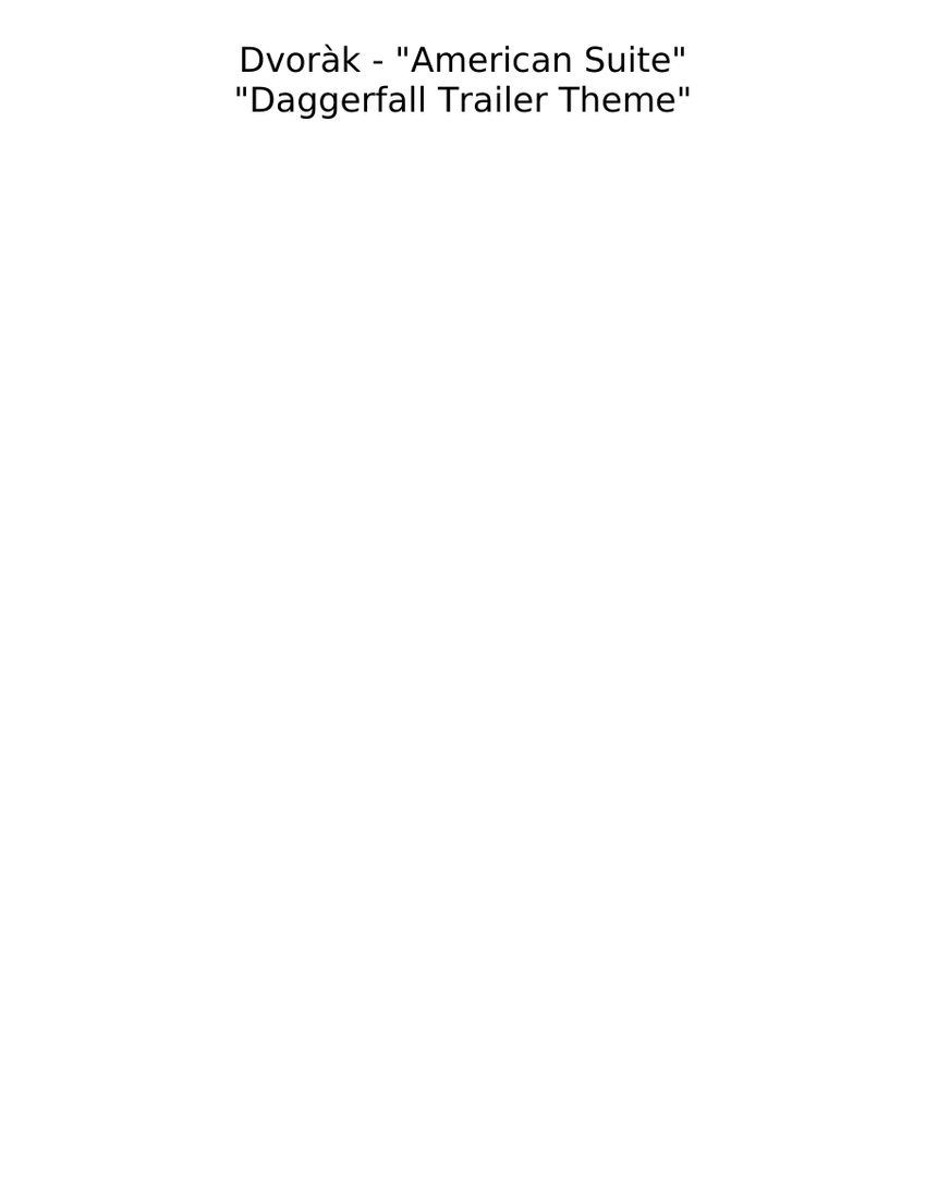 Daggerfall Trailer Theme / Antonín Dvořák - American Suit (fragment ...