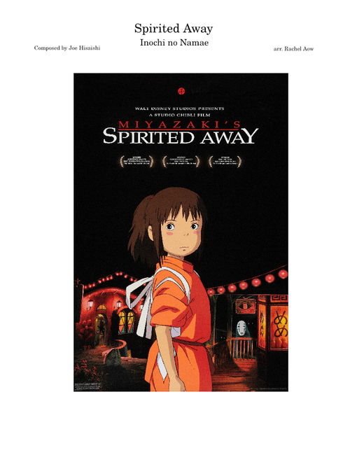 Spirited Away (Inochi no Namae) – Joe Hisaishi
