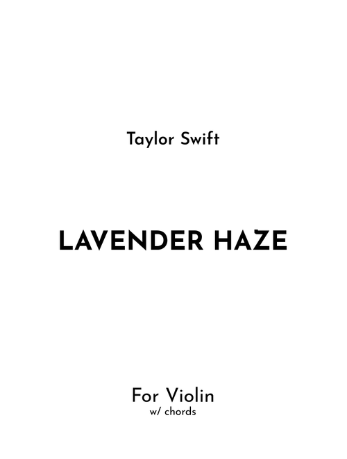 Lavender Haze (Arr. Jireh J.) - Taylor Swift (Violin Solo)