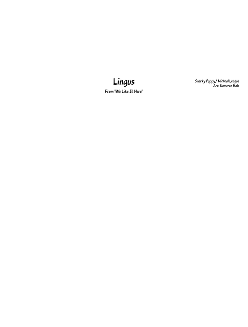 Snarky Puppy - Lingus - Big Band Arrangement
