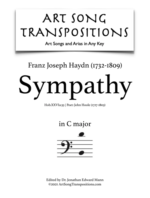 HAYDN: Sympathy, Hob.XXVIa:33 (transposed to C major, bass clef) (Arr. ArtSongTranspositions.com) - Franz Joseph Haydn (Piano Vocal)