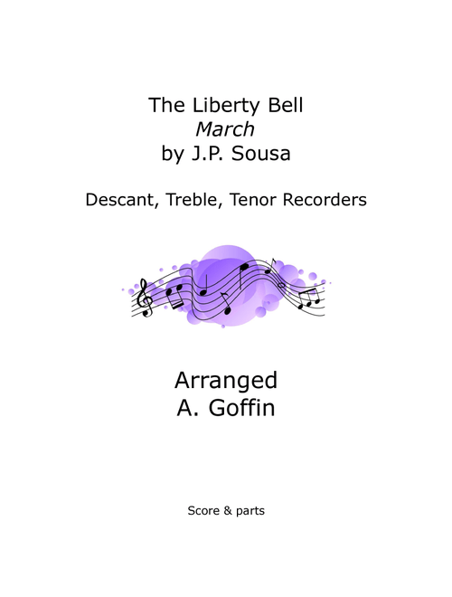 March The Liberty Bell (Arr. Alison Goffin) - J.P. Sousa (Recorder Ensemble)