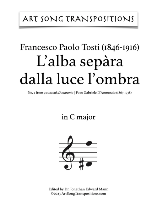 TOSTI: L'alba sepàra dalla luce l'ombra (transposed to C major) (Arr. ArtSongTranspositions.com) - Francesco Paolo Tosti (Piano Vocal)