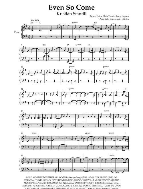 Even So Come (Come Lord Jesus) (Arr. BY EZEQUIEL EDIÇÕES) - Kristian Stanfill (Easy Piano)