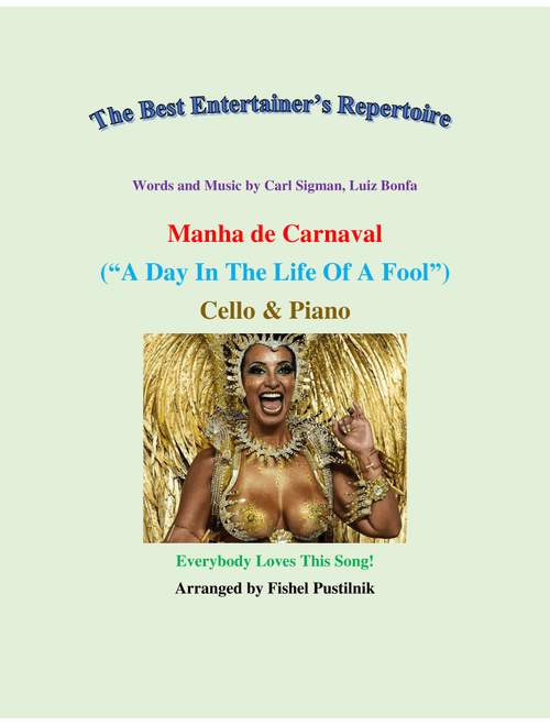 A Day In The Life Of A Fool (manha De Carnaval) (Arr. Fishel Pustilnik) - Luiz Bonfa (Cello and Piano)