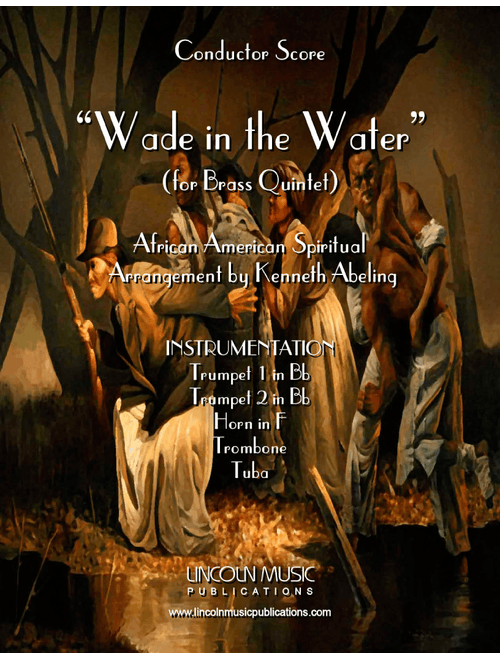 Wade in the Water (for Brass Quintet) (Arr. Kenneth Abeling) - African American Spiritual (Brass Ensemble)