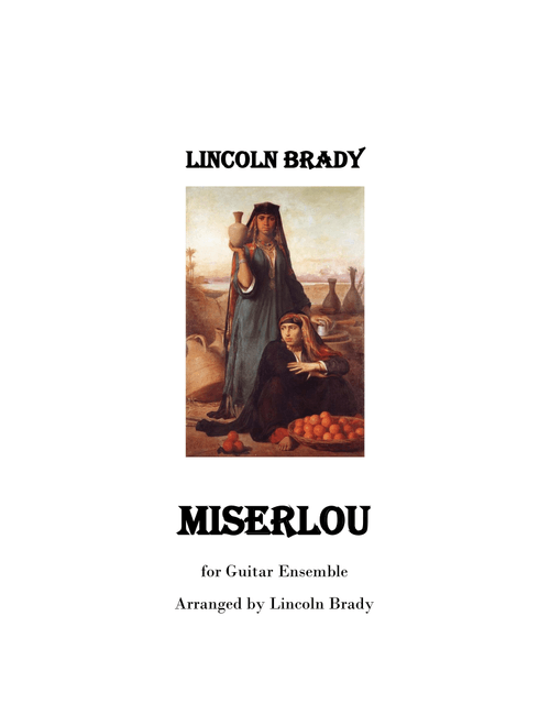 MISERLOU - Guitar Ensemble (Arr. LINCOLN BRADY) - Traditional Eastern Mediterranean (Guitar Ensemble)
