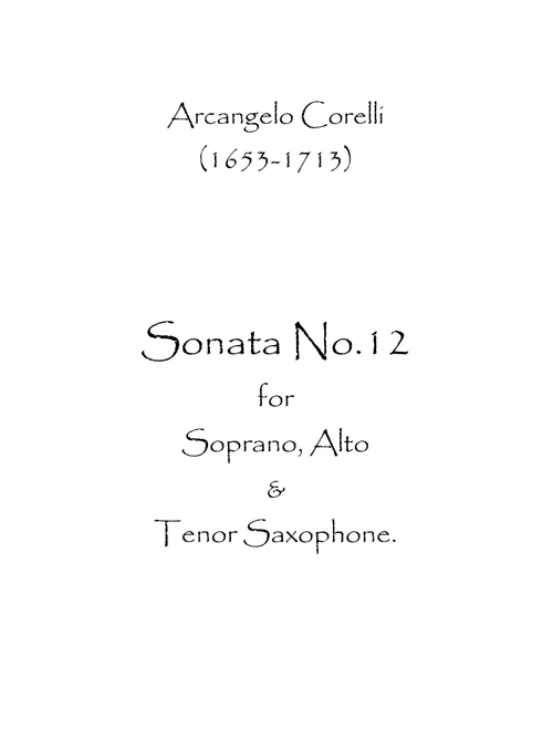 Sonata No.12 (Arr. Spence Bundy) - Arcangelo Corelli (Woodwind Ensemble)