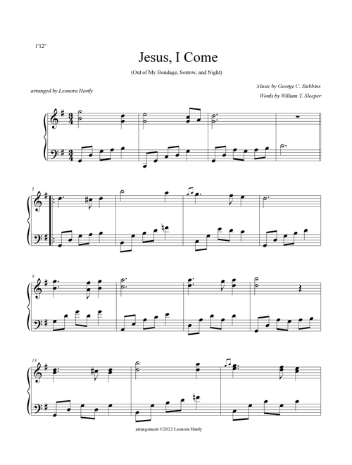 Jesus, I Come (Out of my bondage, sorrow and night) (Arr. Leonora Hardy) - George C Stebbins William T Sleeper (Piano Solo)