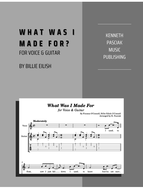 What Was I Made For? (Arr. Kenneth Pasciak) - Billie Eilish (Guitar Tab with Voice)
