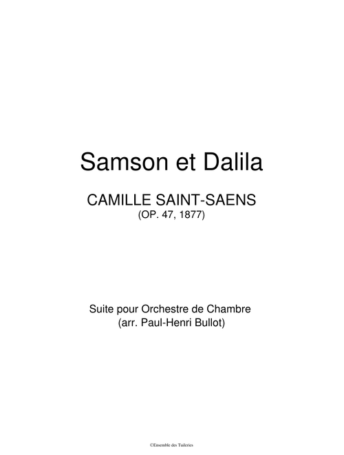Samson et Dalila - Saint Saëns - Small orchestra suite