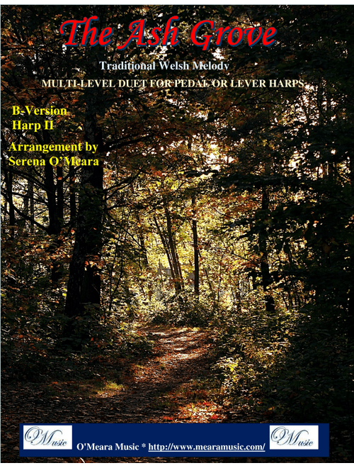 The Ash Grove, Multi-Level Duet for Harps, B Version Harp II (Arr. Serena O’Meara) - Traditional Welsh Melody (Instrumental Duet)