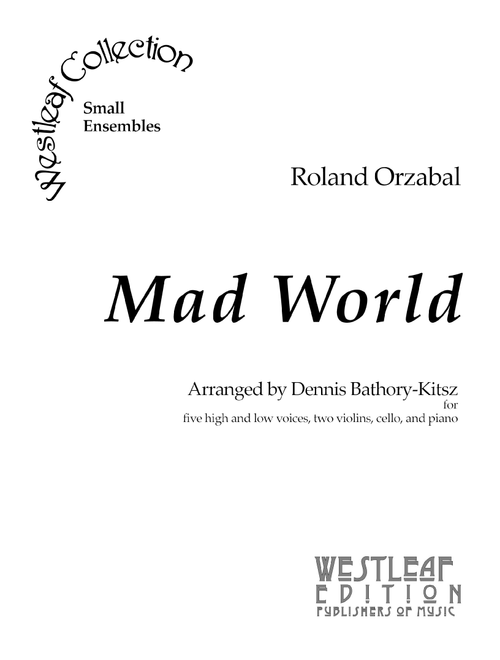 Mad World (Arr. Dennis Bathory-Kitsz) - Adam Lambert (Large Ensemble)