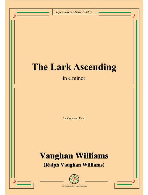 Vaughan Williams-The Lark Ascending(1925),in e minor (Arr. OSM Press) (Violin and Piano)