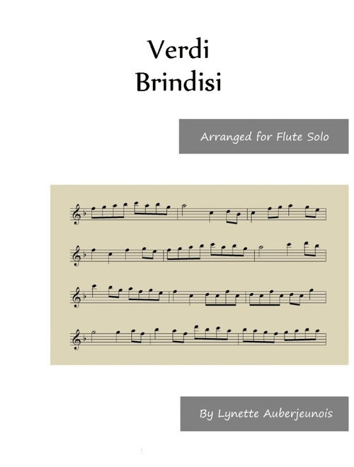 Brindisi - Flute Solo (Arr. Lynette Auberjeunois) - Giuseppe Verdi (Flute and Piano)