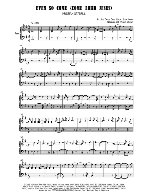 Even So Come (Come Lord Jesus) (Arr. BY EZEQUIEL EDIÇÕES) - Kristian Stanfill (Piano Solo)