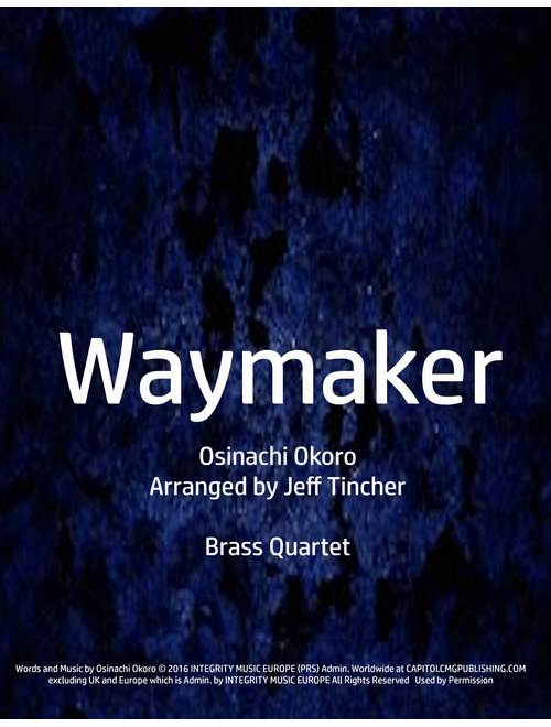 Way Maker (Arr. Jeff Tincher) - Sinach (Brass Ensemble)