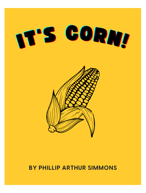 It's Corn (Arr. Phillip Arthur Simmons) - The Gregory Brothers (Piano-Vocal-Guitar (Piano Accompaniment))