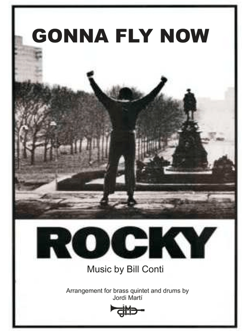 Gonna Fly Now (Arr. JORDI MARTI) - Bill Conti, Ayn Robbins, Carol Connors (Small Ensemble)