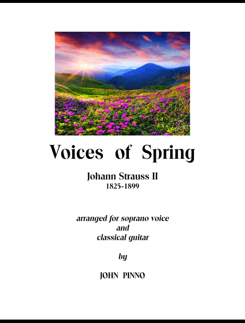 Voices of Spring by Johann Strauss II for soprano voice and classical guitar (Arr. John Pinno) (Instrumental Duet)