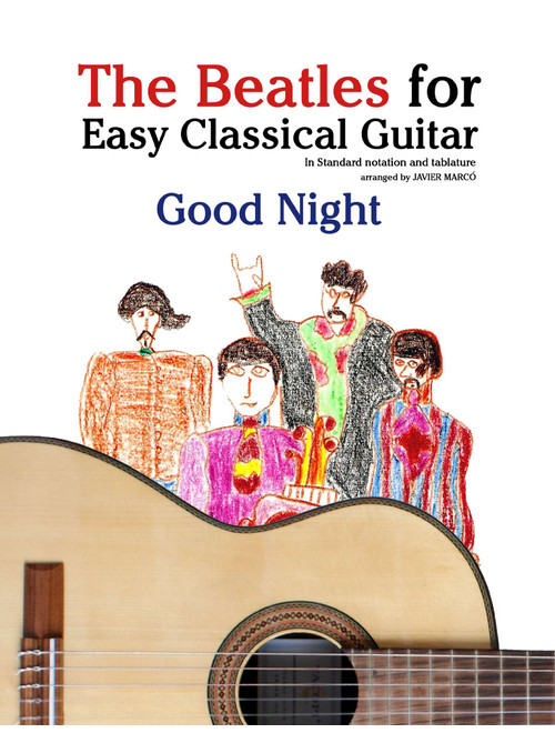 Good Night (Arr. Javier Marcó) - The Beatles (Guitar Tab)