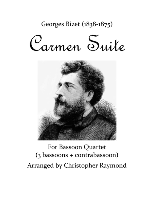 Carmen Suite - for bassoon quartet (Arr. Christopher Raymond) - Georges Bizet (Woodwind Ensemble)