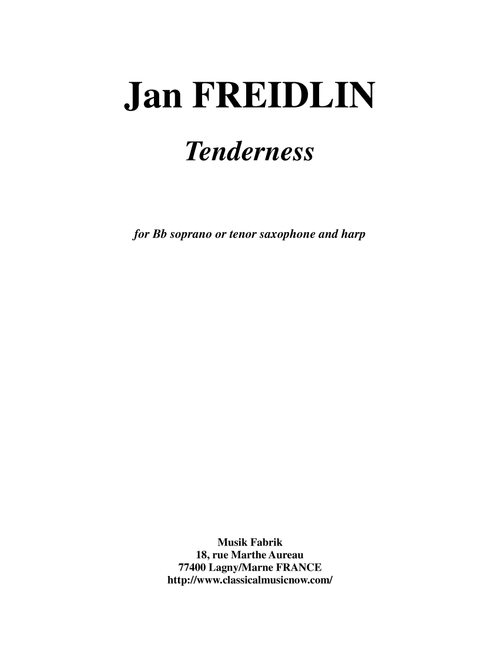 Jan Freidlin: Tenderness for Bb soprano or tenor saxohone and harp (Small Ensemble)