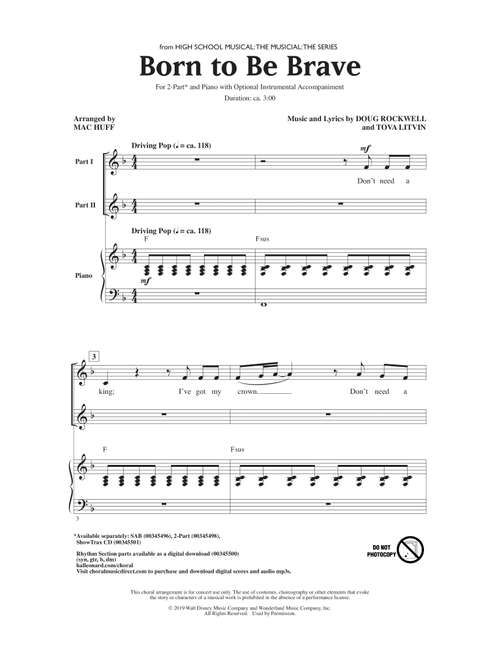 Born To Be Brave (from High School Musical: The Musical: The Series) (arr. Mac Huff) - Cast of High School Musical: The Musical: The Series (Choral, 2-Part)