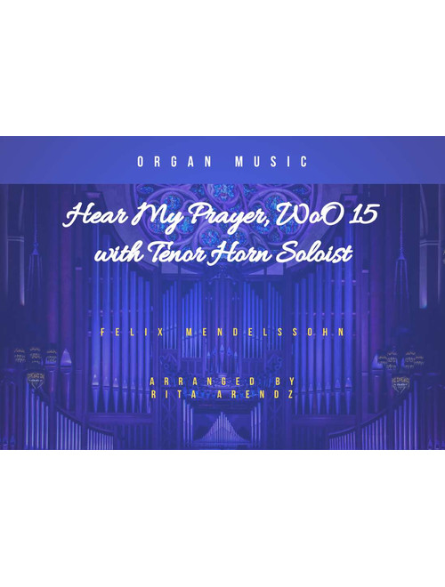 Hear My Prayer WoO 15 (Organ and Tenor Horn) (Arr. Rita Arendz) (Instrumental Duet)