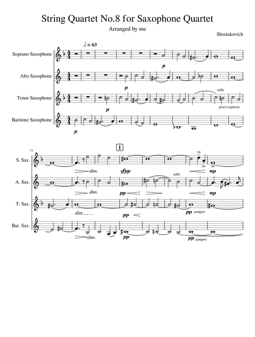 String Quartet No 8, op.110 – Dmitri Shostakovich WIP String Quartet No 8 for Saxophone Quartet