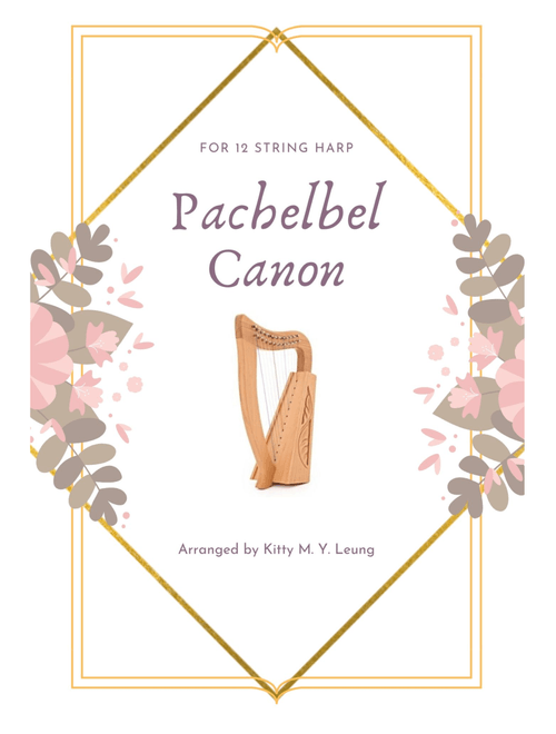 Pachelbel Canon - 12 String Harp (Arr. Kitty M. Y. Leung) (Harp)