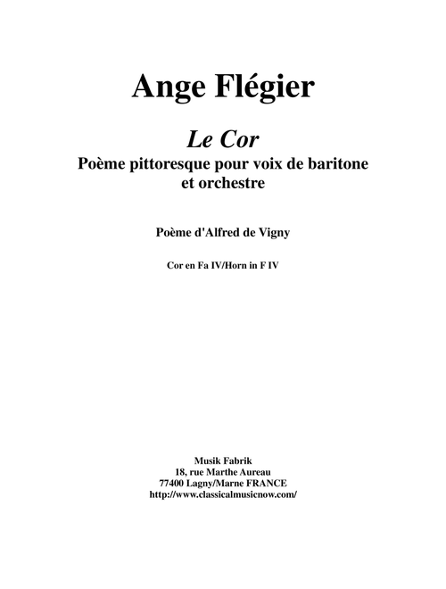 Ange Flégier: Le Cor for baritone voice and orchestra: F horn 4 part (French Horn Solo)