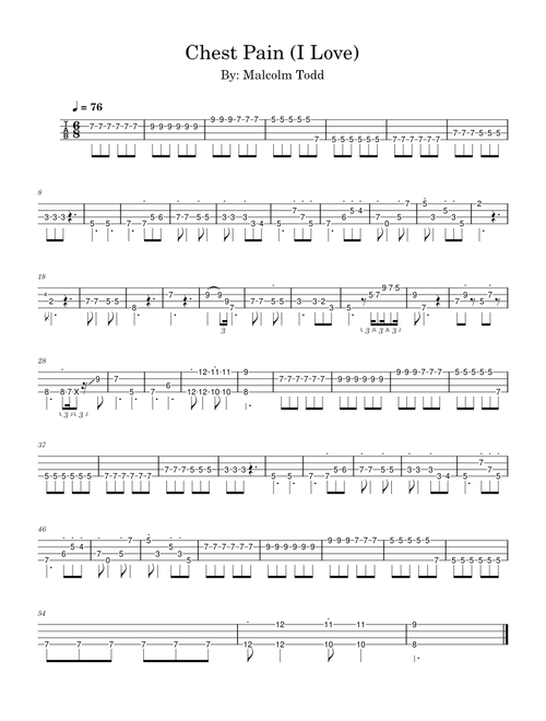 Chest Pain (I Love) By: Malcolm Todd [Bass Tabs]