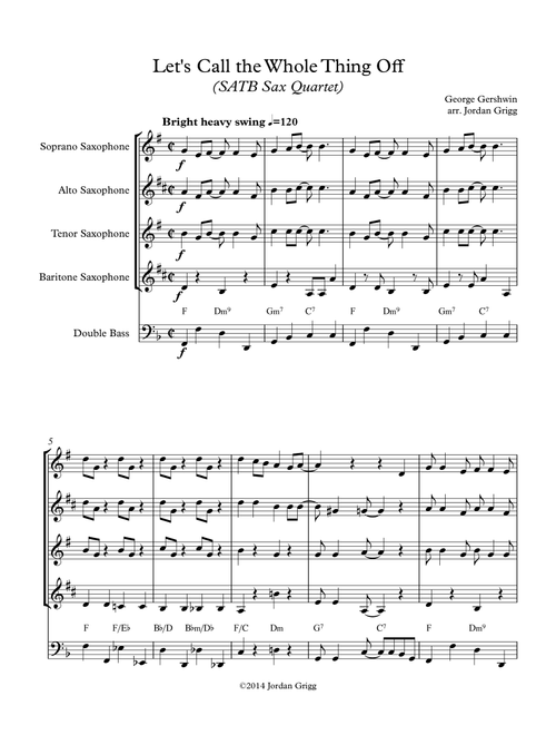 Let's Call the Whole Thing Off (SATB Sax Quartet) (Arr. Jordan Grigg) - George Gershwin (Small Ensemble)