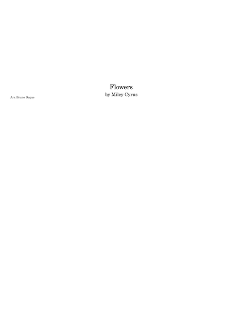 Flowers – Miley Cyrus -Combo de Blas