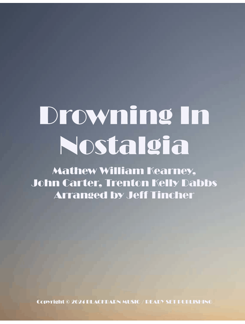 Drowning In Nostalgia (Arr. Jeff Tincher) - Mat Kearney (Piano-Vocal-Guitar (Piano Accompaniment))