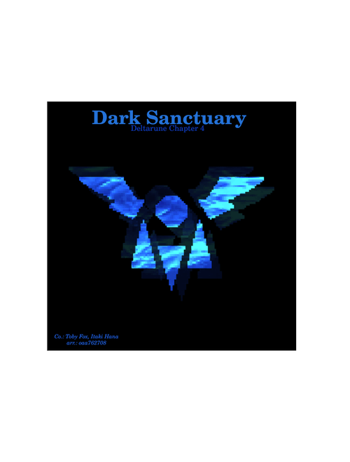 Deltarune Chapter 4 - Dark Sanctuary Orchestral Arrangement