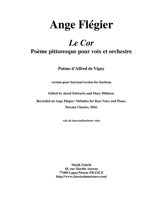 Ange Flégier: Le Cor for baritone voice and orchestra reduction for voice and piano (Large Ensemble)