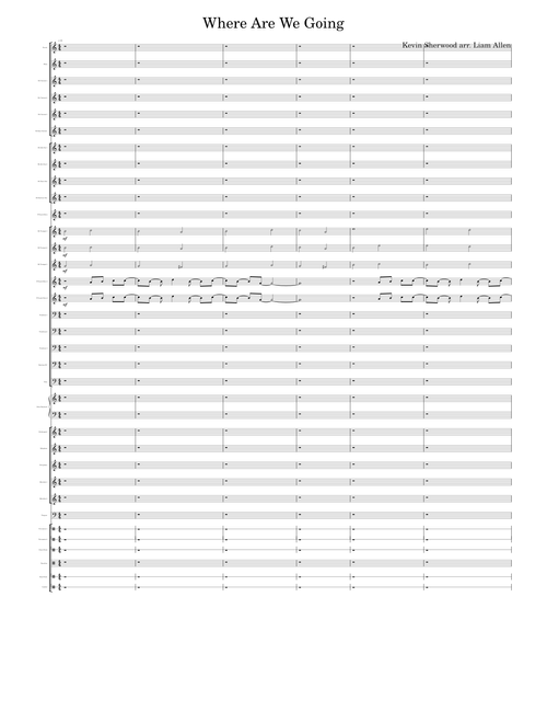 Where Are We Going – Kevin Sherwood Where Are We Going Marching Arrangement