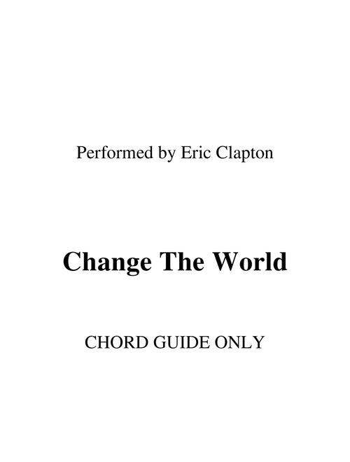 Change The World (Arr. RWM) - Wynonna, Eric Clapton (Lead Sheet - Fake Book)