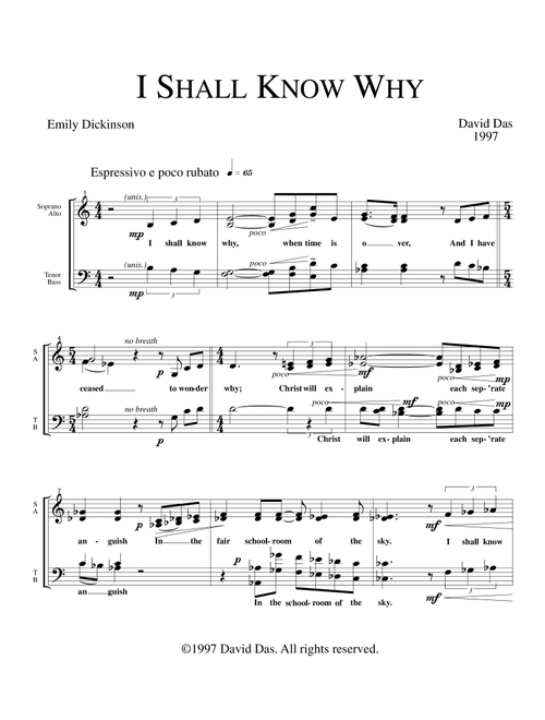 I Shall Know Why (Emily Dickinson) SATB - David Das (Choral, SATB)