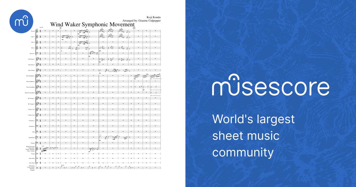 Wind Waker Symphonic Movement for Concert Band [Finalized] Sheet Music ...
