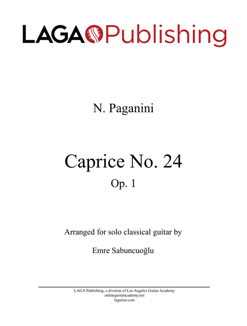 Caprice No. 24, Op. 1 by N. Paganini for solo classical guitar (Arr. Emre Sabuncuoglu) - Niccolò Paganini (Guitar Tab)