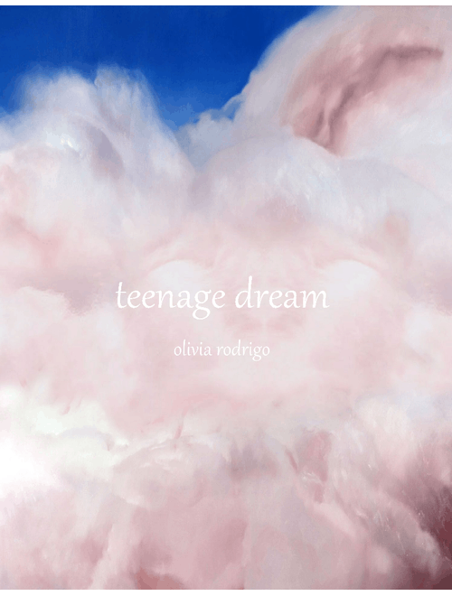 Olivia Rodrigo - teenage dream