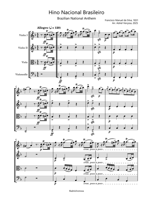 Hino Nacional Brasileiro (Brazilian National Anthem) for String Quartet (Arr. Adriel Verçosa) - Francisco Manuel Da Silva (String Quartet)